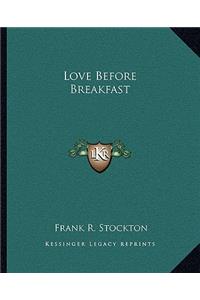 Love Before Breakfast