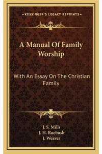 A Manual of Family Worship