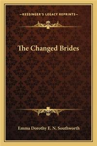 The Changed Brides