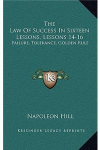 Law of Success in Sixteen Lessons, Lessons 14-16