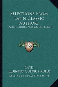 Selections from Latin Classic Authors