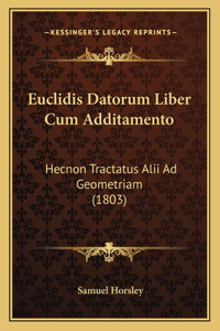 Euclidis Datorum Liber Cum Additamento