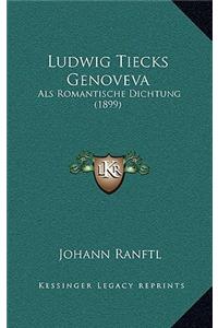 Ludwig Tiecks Genoveva