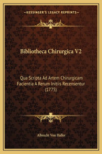 Bibliotheca Chirurgica V2