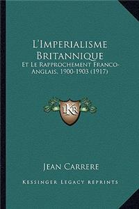 L'Imperialisme Britannique