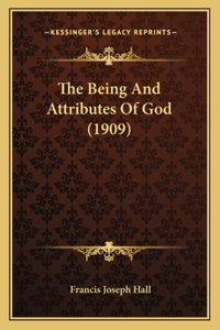 The Being And Attributes Of God (1909)