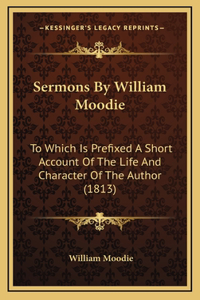 Sermons By William Moodie