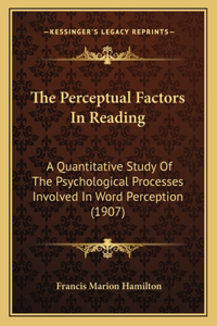 Perceptual Factors In Reading