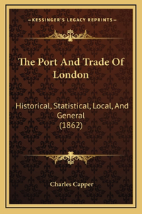 Port And Trade Of London