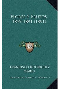 Flores y Frutos, 1879-1891 (1891)