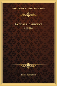 Germans In America (1916)