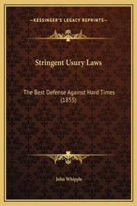 Stringent Usury Laws