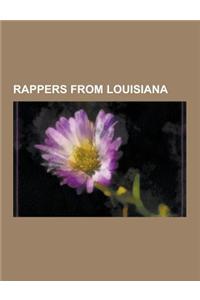 Rappers from Louisiana