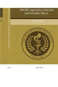 Stress-Tolerant and Temperature-Stable RF Mems Capacitive Switches and Tunable Filters