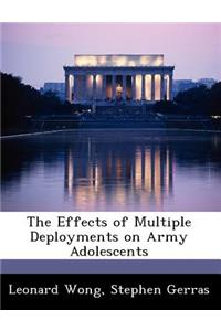 Effects of Multiple Deployments on Army Adolescents