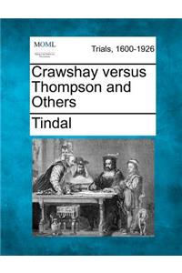 Crawshay Versus Thompson and Others