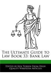 The Ultimate Guide to Law Book 33