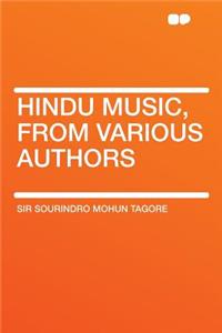 Hindu Music, from Various Authors