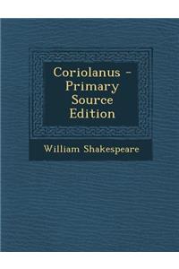 Coriolanus
