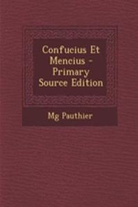 Confucius Et Mencius - Primary Source Edition