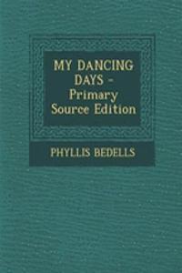 My Dancing Days