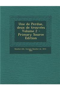 Une de Perdue, deux de trouvées Volume 2