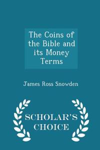 Coins of the Bible and Its Money Terms - Scholar's Choice Edition