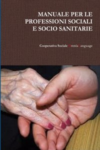 Manuale Per Le Professioni Sociali E Socio Sanitarie