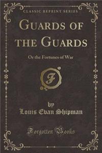 Guards of the Guards