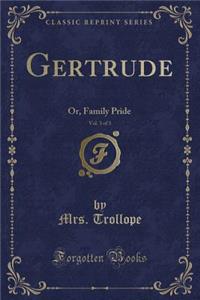 Gertrude, Vol. 3 of 3