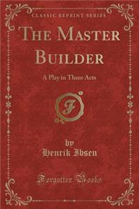 The Master Builder
