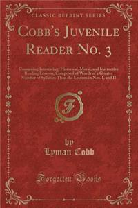 Cobb's Juvenile Reader No. 3