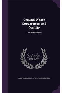 Ground Water Occurrence and Quality