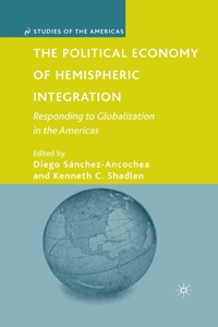 Political Economy of Hemispheric Integration