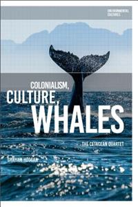 Colonialism, Culture, Whales