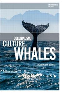 Colonialism, Culture, Whales