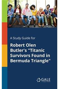 A Study Guide for Robert Olen Butler's 