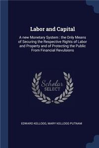 Labor and Capital