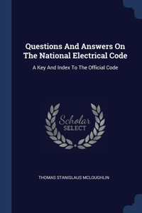 Questions And Answers On The National Electrical Code