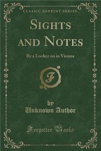 Sights and Notes