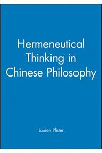 Hermeneutical Thinking in Chinese