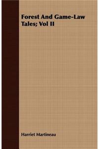 Forest and Game-Law Tales; Vol II
