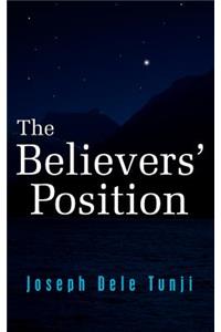 Believers' Position