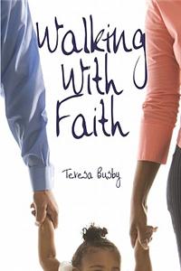 Walking with Faith