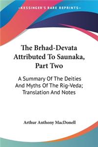 Brhad-Devata Attributed To Saunaka, Part Two