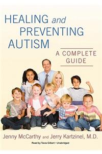 Healing and Preventing Autism Lib/E