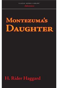 Montezuma's Daughter