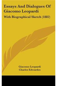 Essays And Dialogues Of Giacomo Leopardi