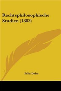 Rechtsphilosophische Studien (1883)