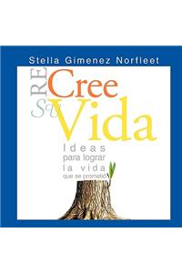 Re-Cree Su Vida